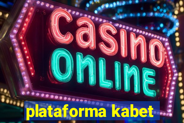 plataforma kabet